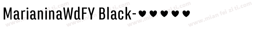 MarianinaWdFY Black字体转换